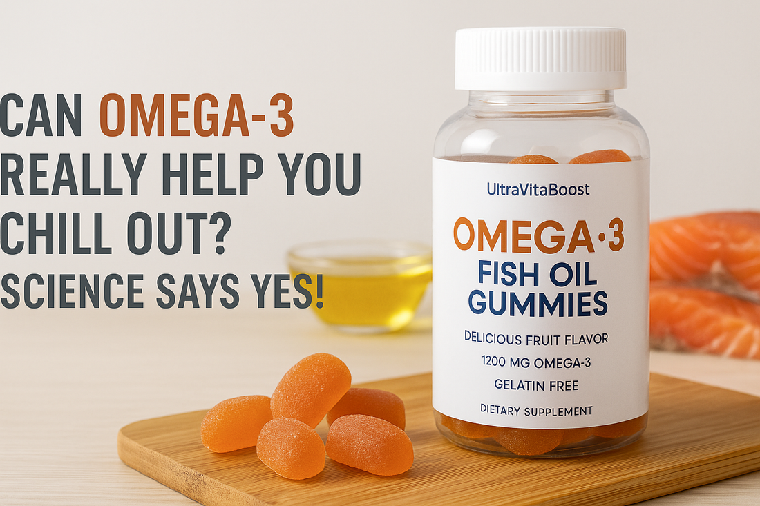 Can Omega-3 Really Help You Chill Out? Science Says Yes!